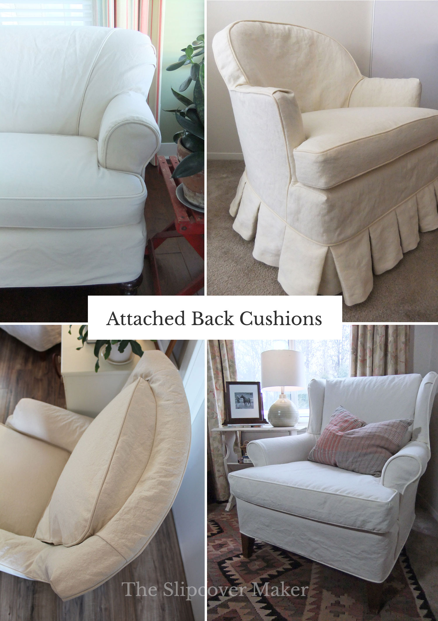 Attached Back Cushion Chairs with Slipcovers