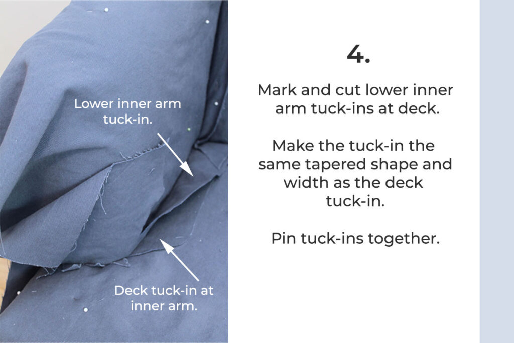 Mark and cut tuck in on lower inner arm.